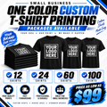 100 - One Color Custom T-shirt Printing